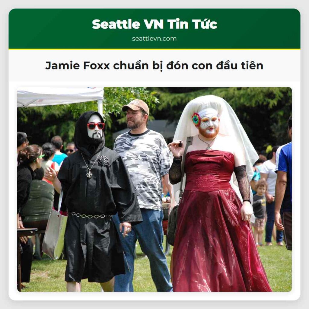 Jamie Foxx chuẩn bị đón con đầu tiên