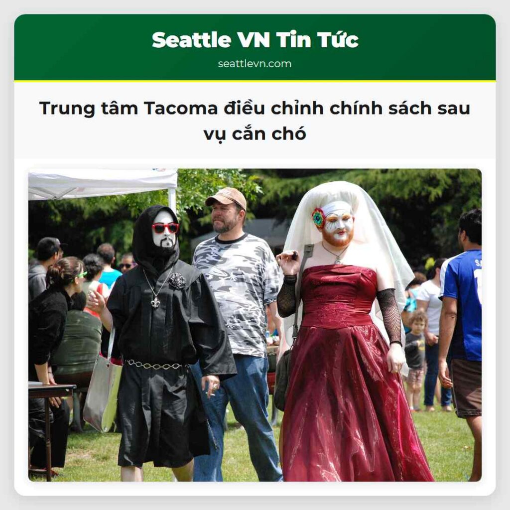 Trung tâm Tacoma điều chỉnh chính sách sau vụ cắn