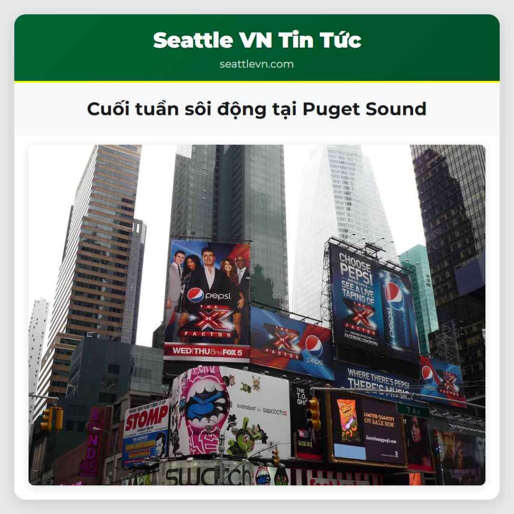 Cuối tuần sôi động tại Puget Sound