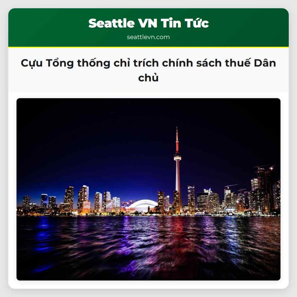 Cựu Tổng thống chỉ trích chính sách thuế Dân chủ