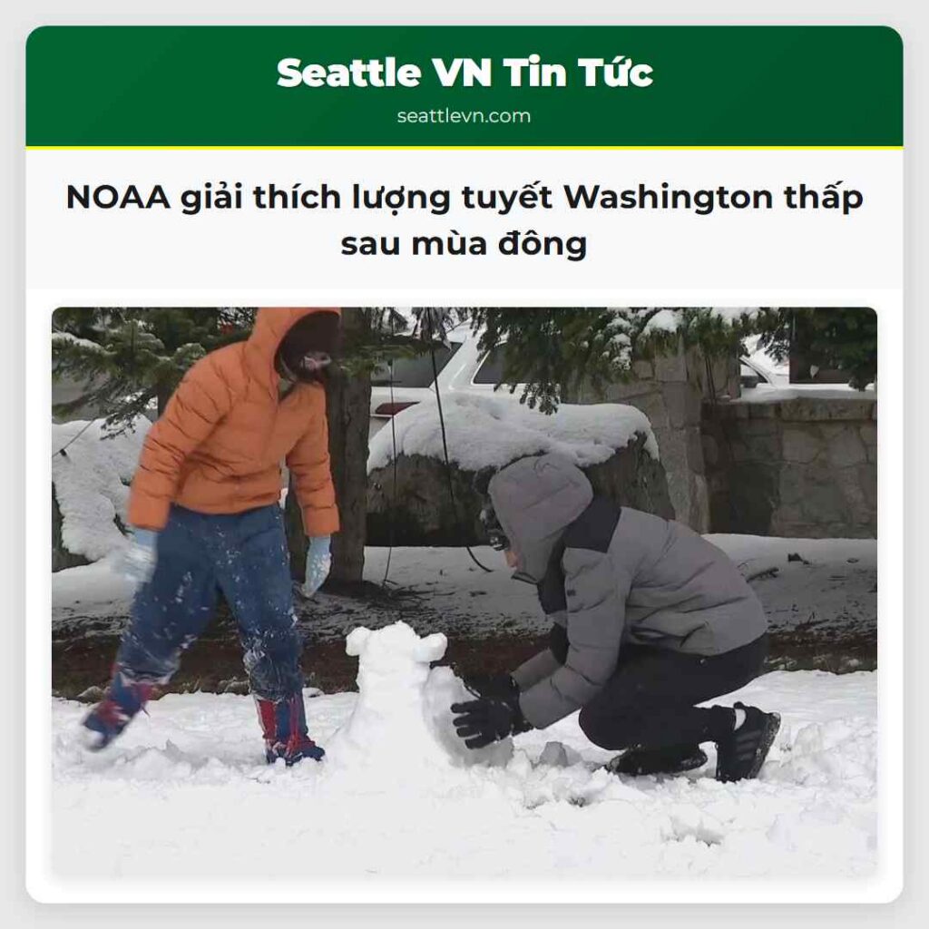 NOAA giải thích lượng tuyết Washington thấp sau