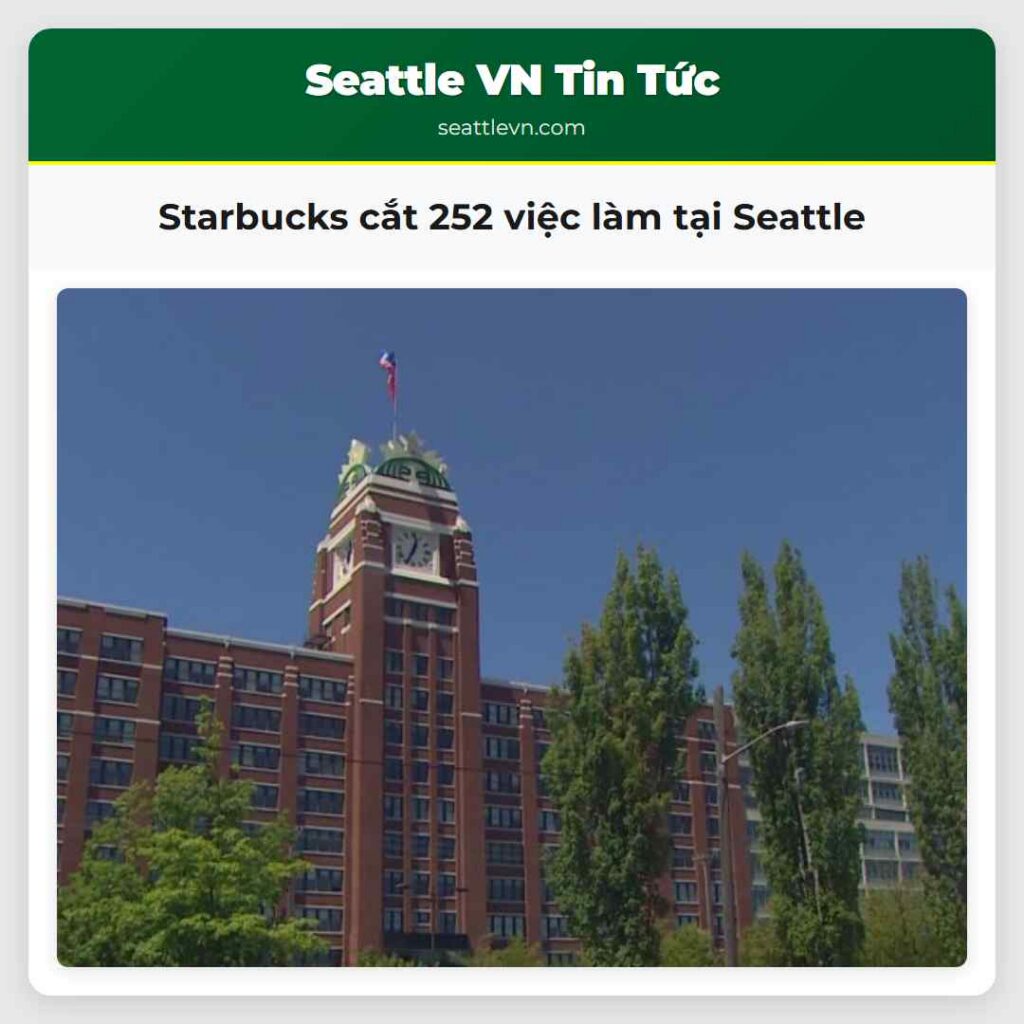 Starbucks cắt 252 việc làm tại Seattle