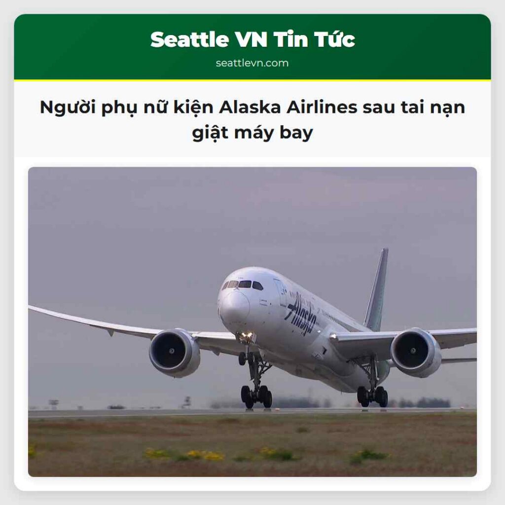 Người phụ nữ kiện Alaska Airlines sau tai nạn