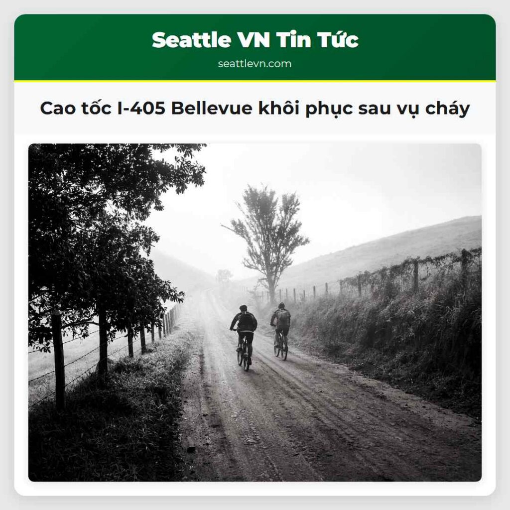 Cao tốc I-405 Bellevue khôi phục sau vụ cháy