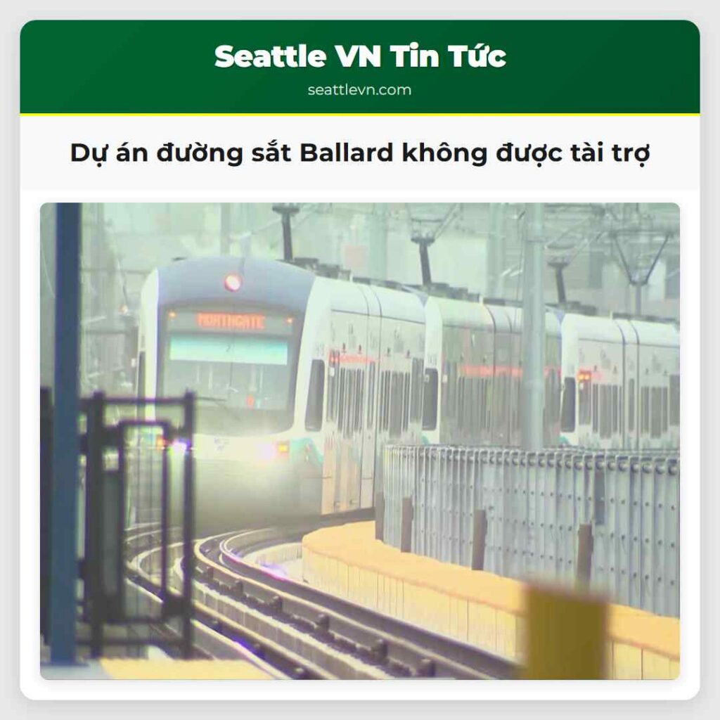 Dự án đường sắt Ballard không được tài trợ