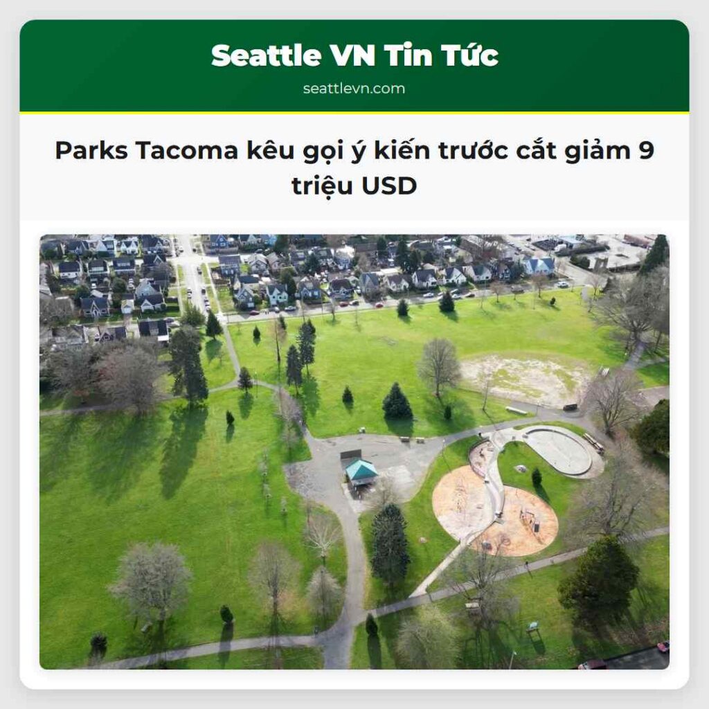 Parks Tacoma kêu gọi ý kiến trước cắt giảm 9