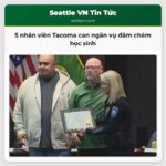 5 nhân viên Tacoma can ngăn vụ đâm chém học sinh