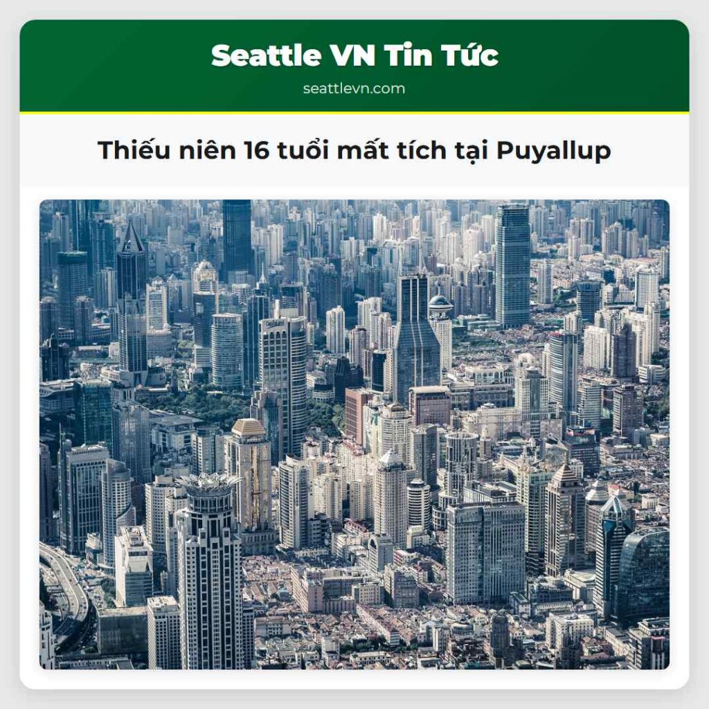Thiếu niên 16 tuổi mất tích tại Puyallup