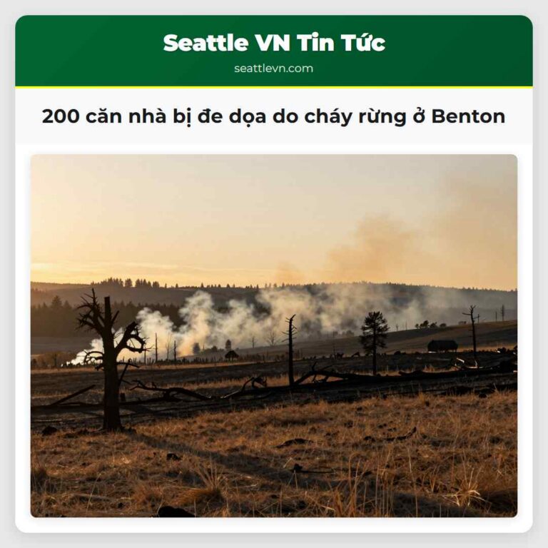 200 căn nhà bị đe dọa do cháy rừng ở Benton