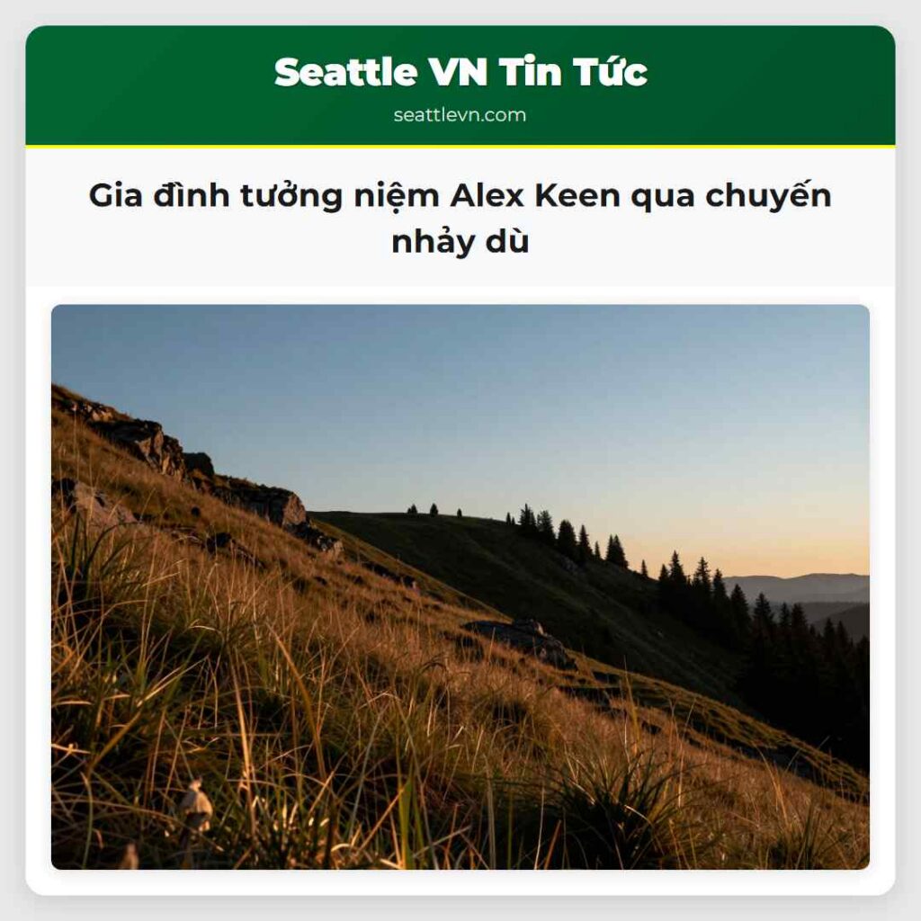 Gia đình tưởng niệm Alex Keen qua chuyến nhảy dù