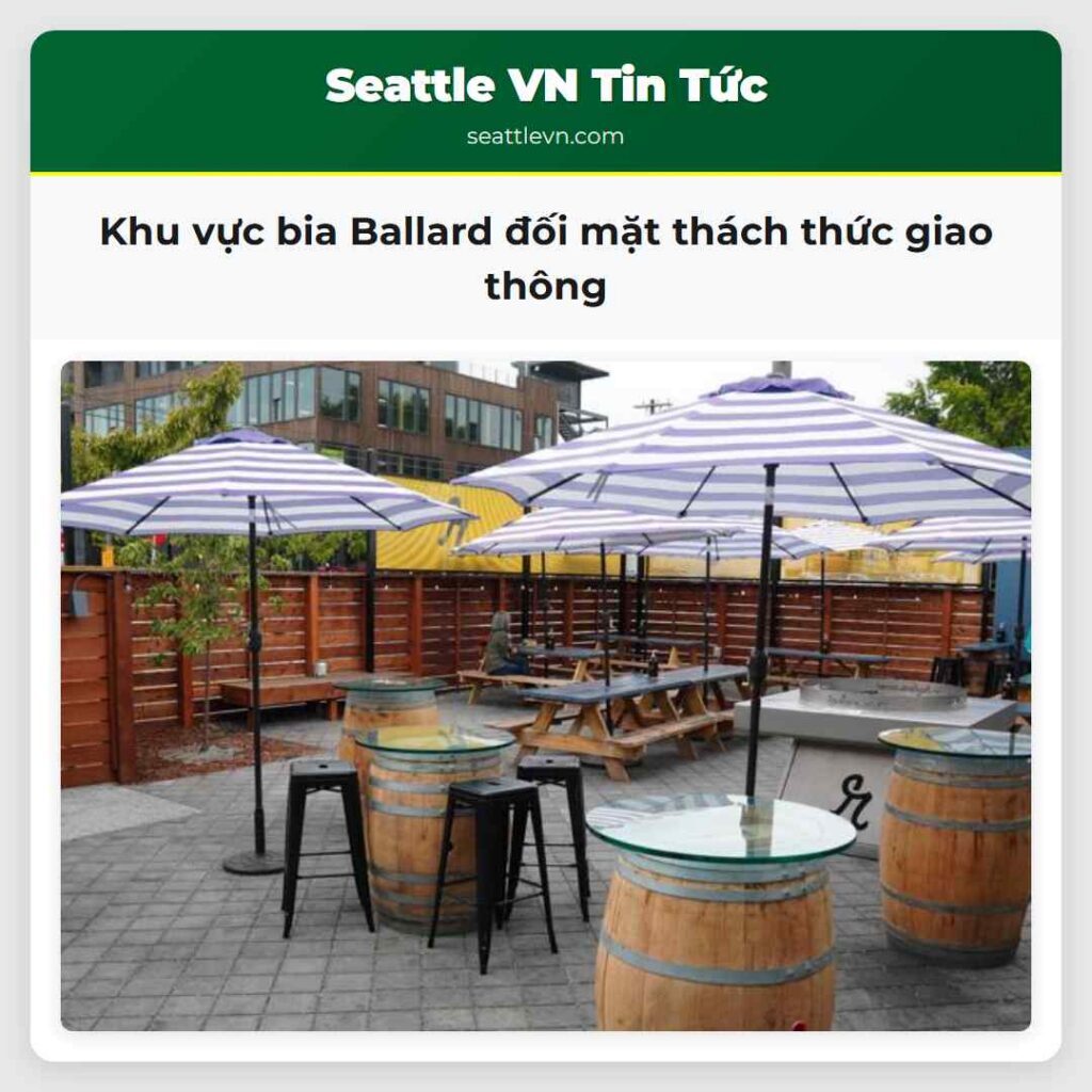 Khu vực bia Ballard đối mặt thách thức giao thông