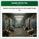 Seattle mở rộng trại tạm trú cho người vô gia cư