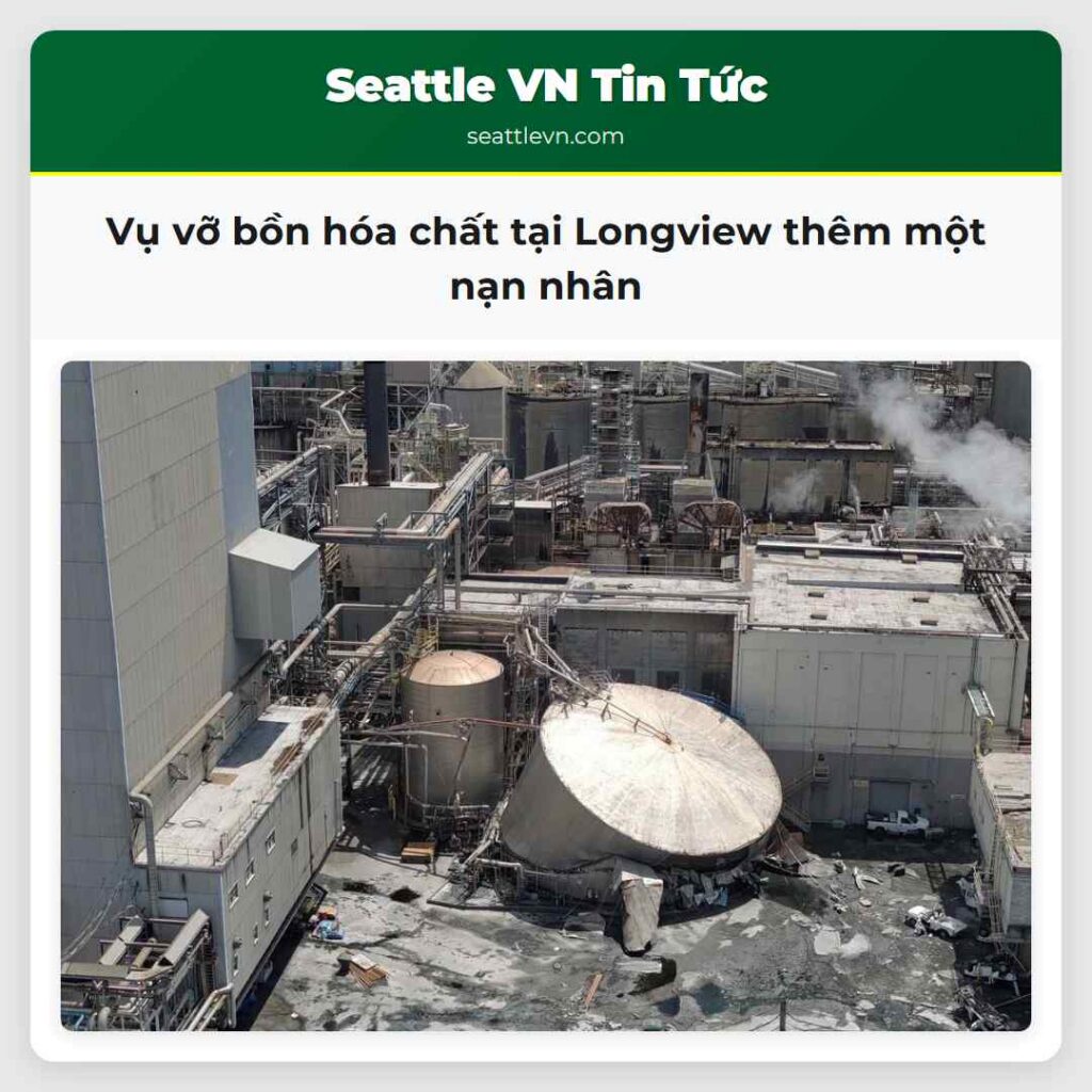 Vụ vỡ bồn hóa chất tại Longview thêm một nạn nhân
