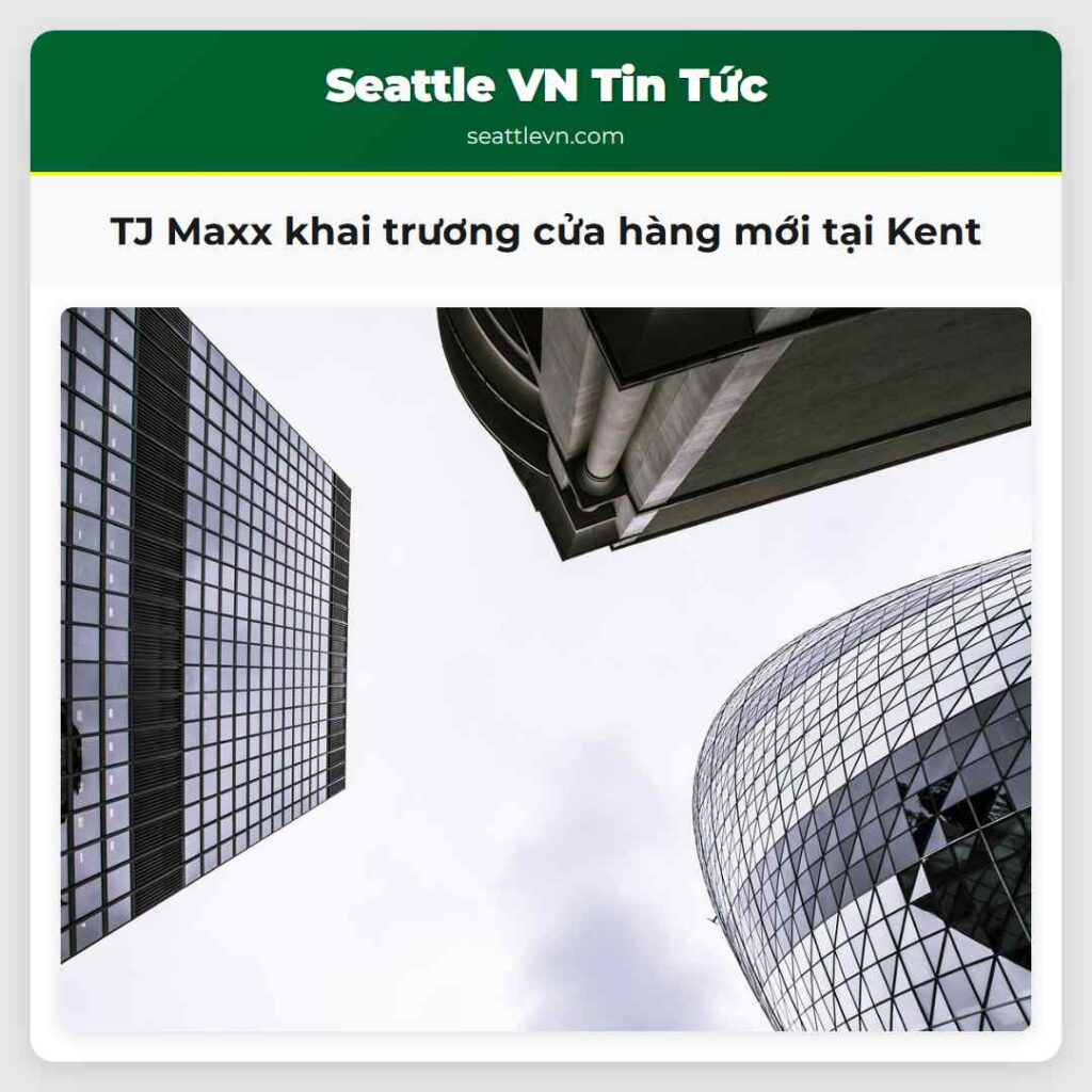 TJ Maxx khai trương cửa hàng mới tại Kent