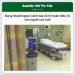 Bang Washington cảnh báo AI trì hoãn điều trị cho người cao tuổi
