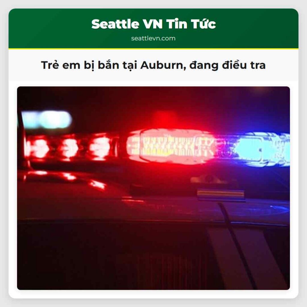 Trẻ em bị bắn tại Auburn, đang điều tra
