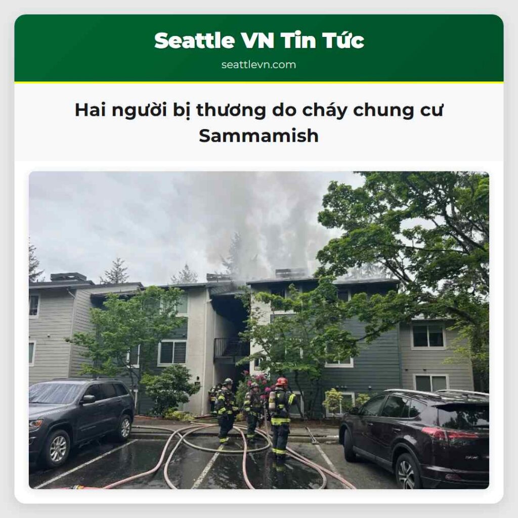 Hai người bị thương do cháy chung cư Sammamish