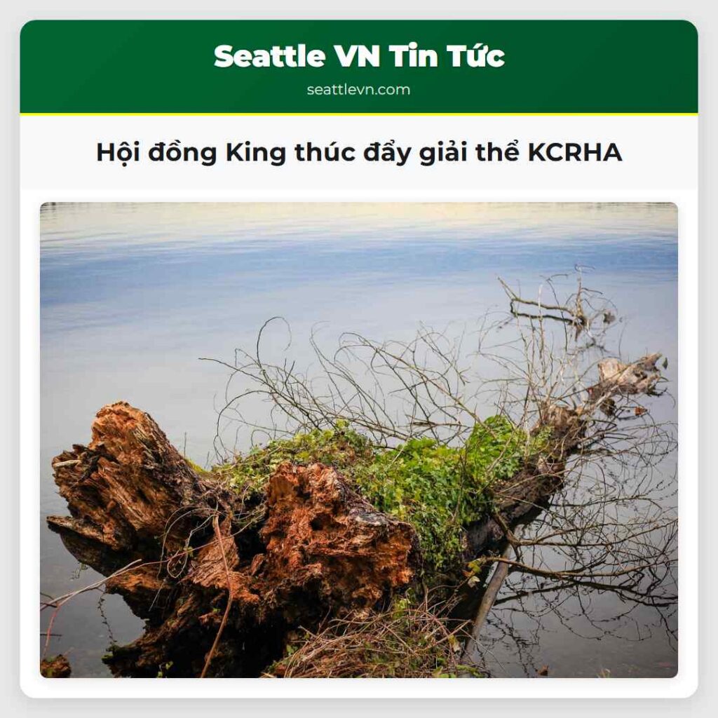 Hội đồng King thúc đẩy giải thể KCRHA