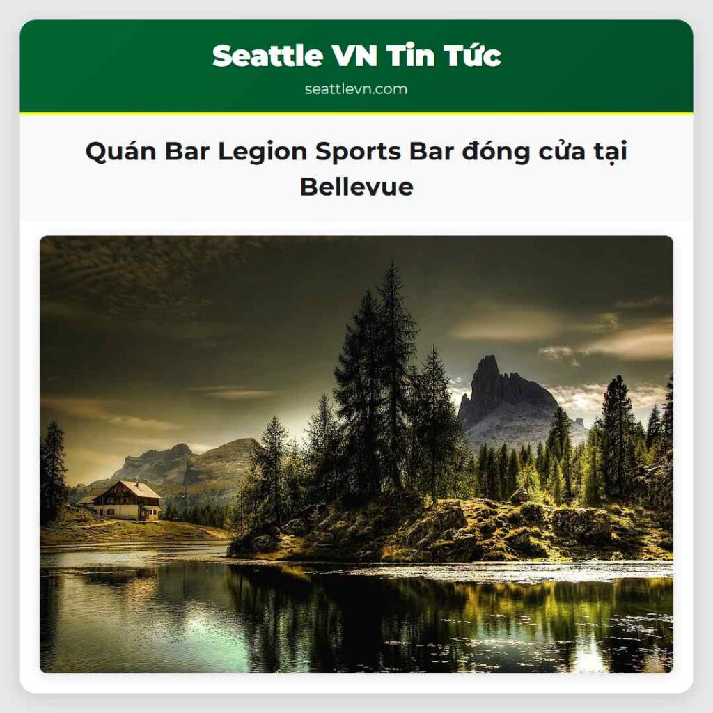 Quán Bar Legion Sports Bar đóng cửa tại Bellevue
