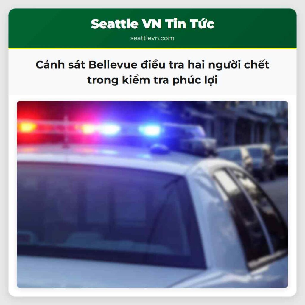 Cảnh sát Bellevue điều tra hai người chết trong