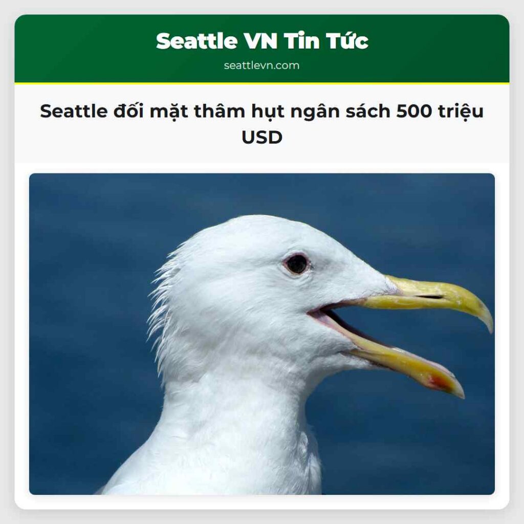 Seattle đối mặt thâm hụt ngân sách 500 triệu USD
