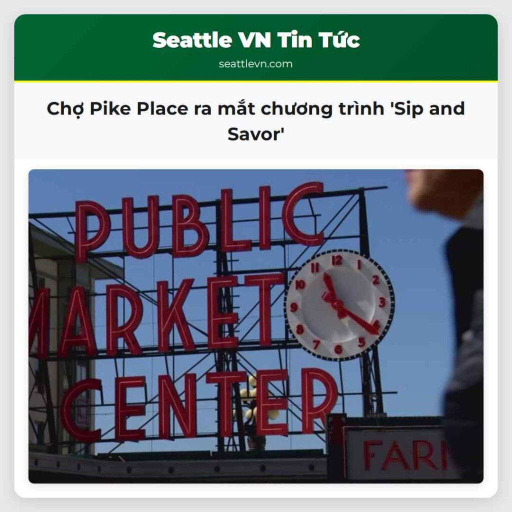Chợ Pike Place ra mắt chương trình 'Sip and Savor'