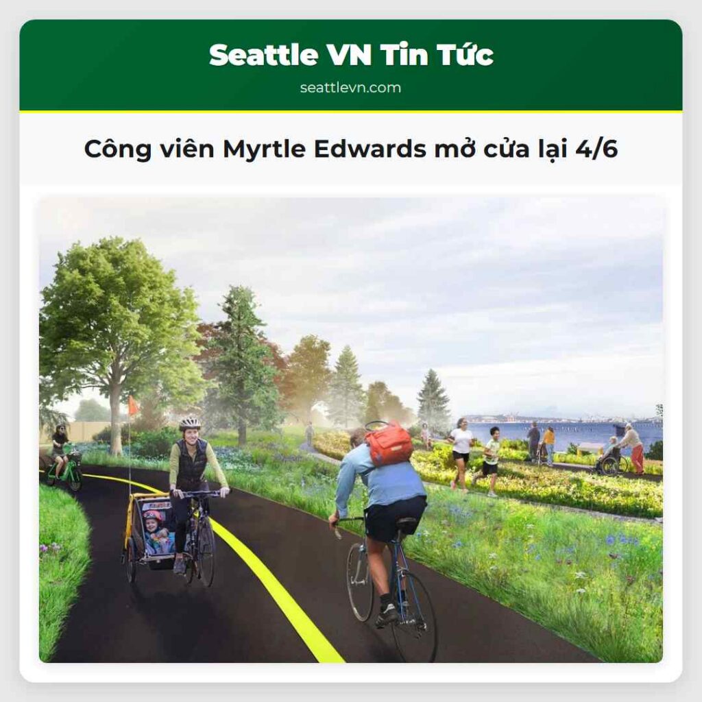 Công viên Myrtle Edwards mở cửa lại 4/6