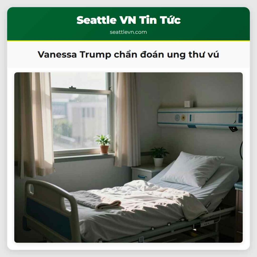 Vanessa Trump chẩn đoán ung thư vú