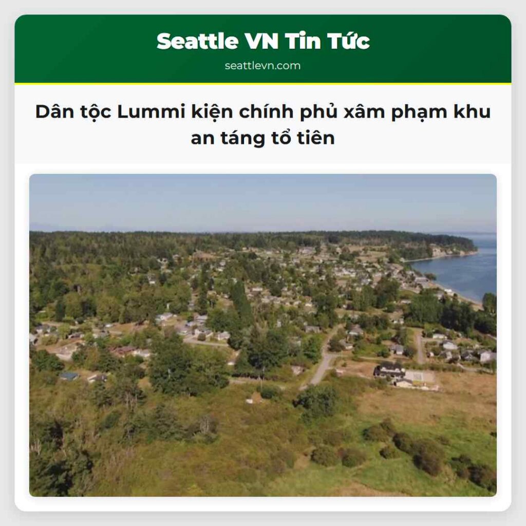 Dân tộc Lummi kiện chính phủ xâm phạm khu an táng
