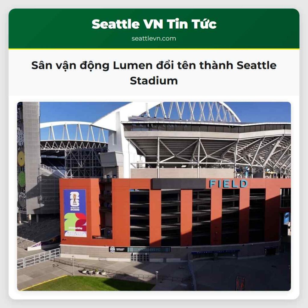 Sân vận động Lumen đổi tên thành Seattle Stadium