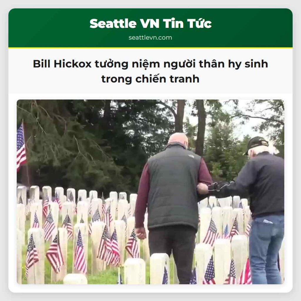 Bill Hickox tưởng niệm người thân hy sinh trong