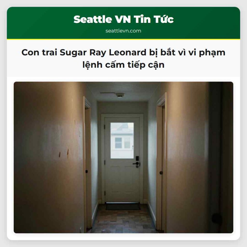 Con trai Sugar Ray Leonard bị bắt vì vi phạm lệnh