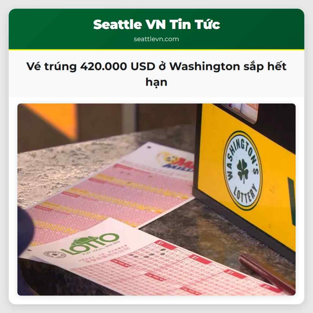 Vé trúng 420.000 USD ở Washington sắp hết hạn