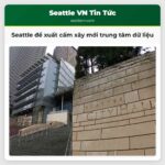 Seattle đề xuất cấm xây mới trung tâm dữ liệu