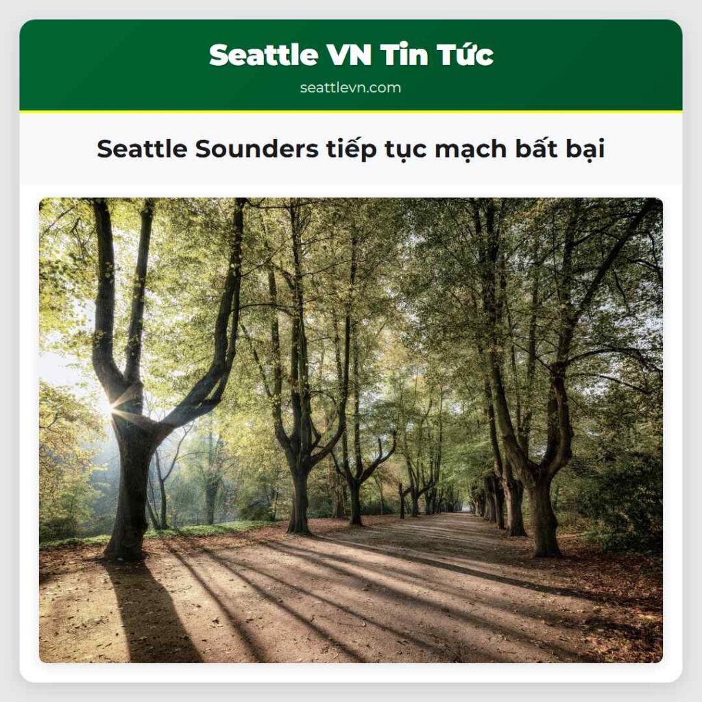Seattle Sounders tiếp tục mạch bất bại