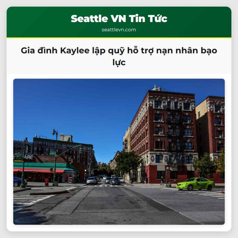 Gia đình Kaylee lập quỹ hỗ trợ nạn nhân bạo lực
