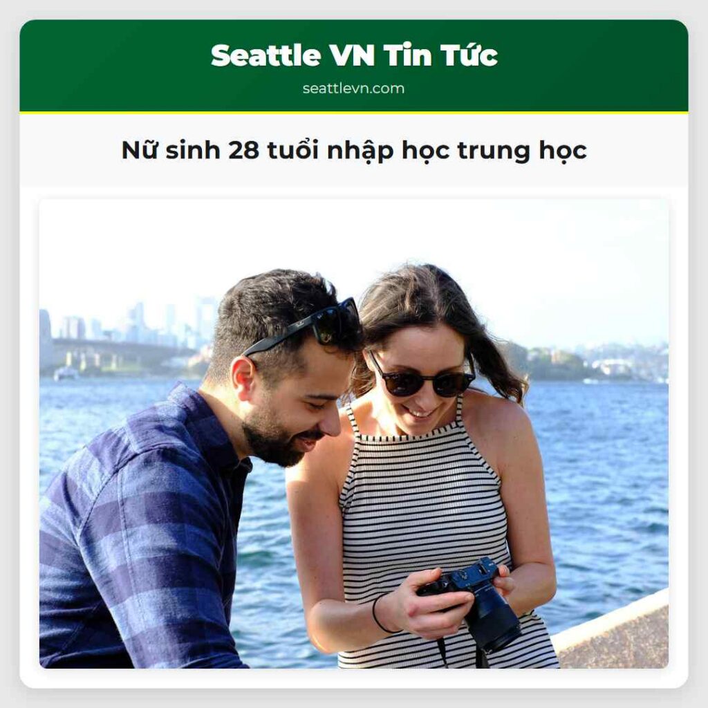 Nữ sinh 28 tuổi nhập học trung học