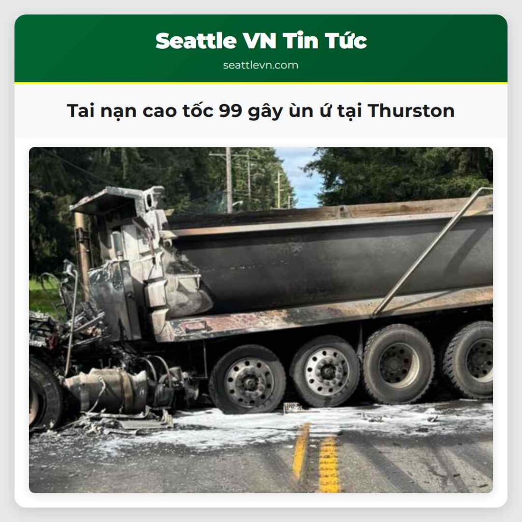 Tai nạn cao tốc 99 gây ùn ứ tại Thurston