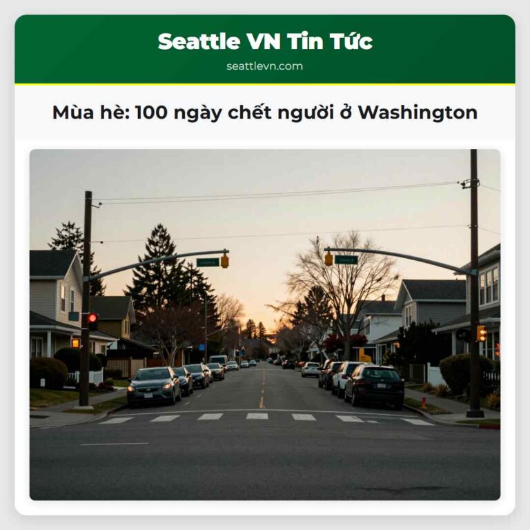Mùa hè 100 ngày chết người ở Washington