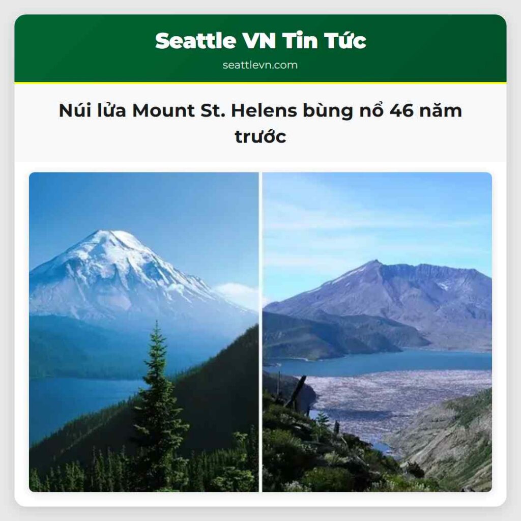 Núi lửa Mount St. Helens bùng nổ 46 năm trước