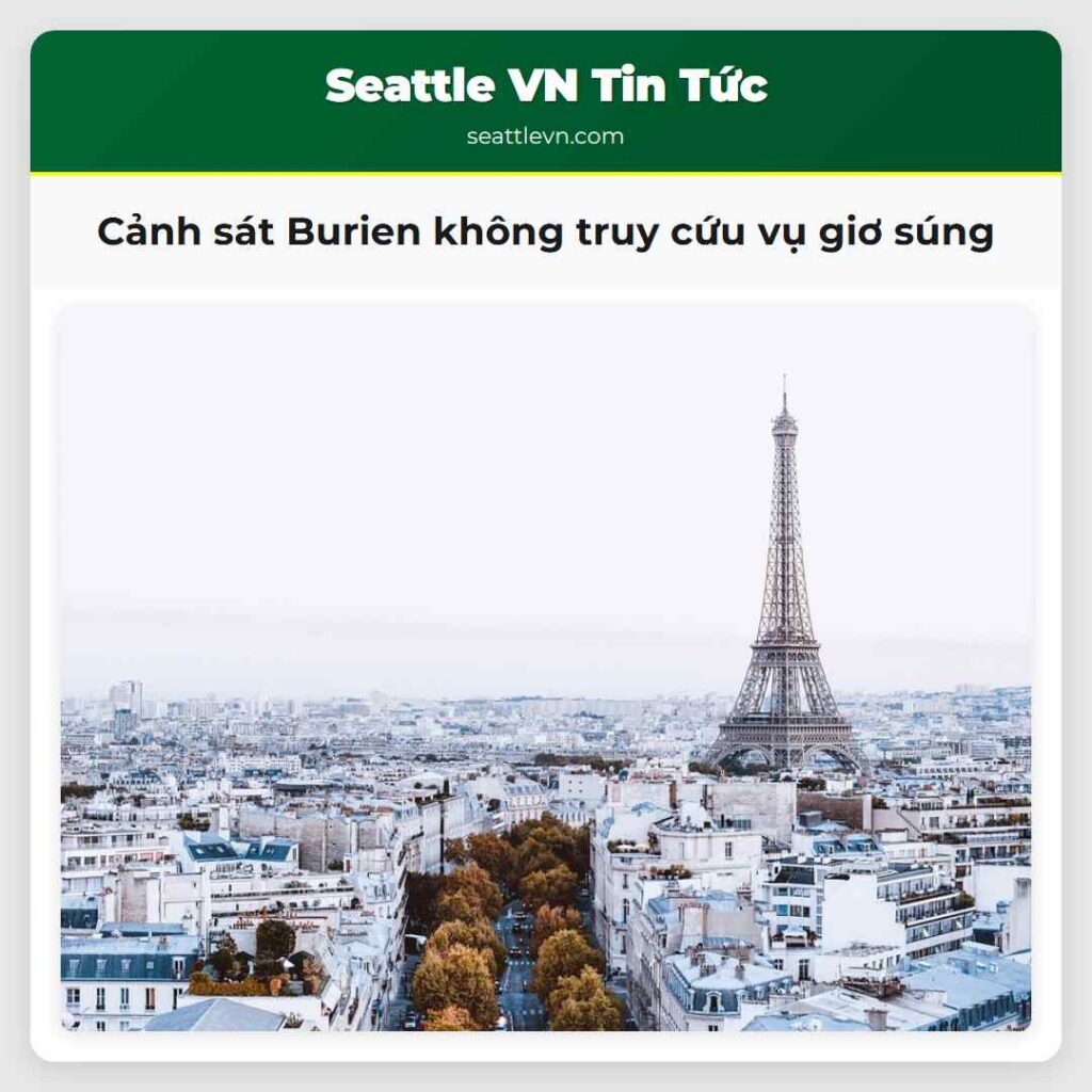 Cảnh sát Burien không truy cứu vụ giơ súng
