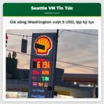 Giá xăng Washington vượt 5 USD lập kỷ lục