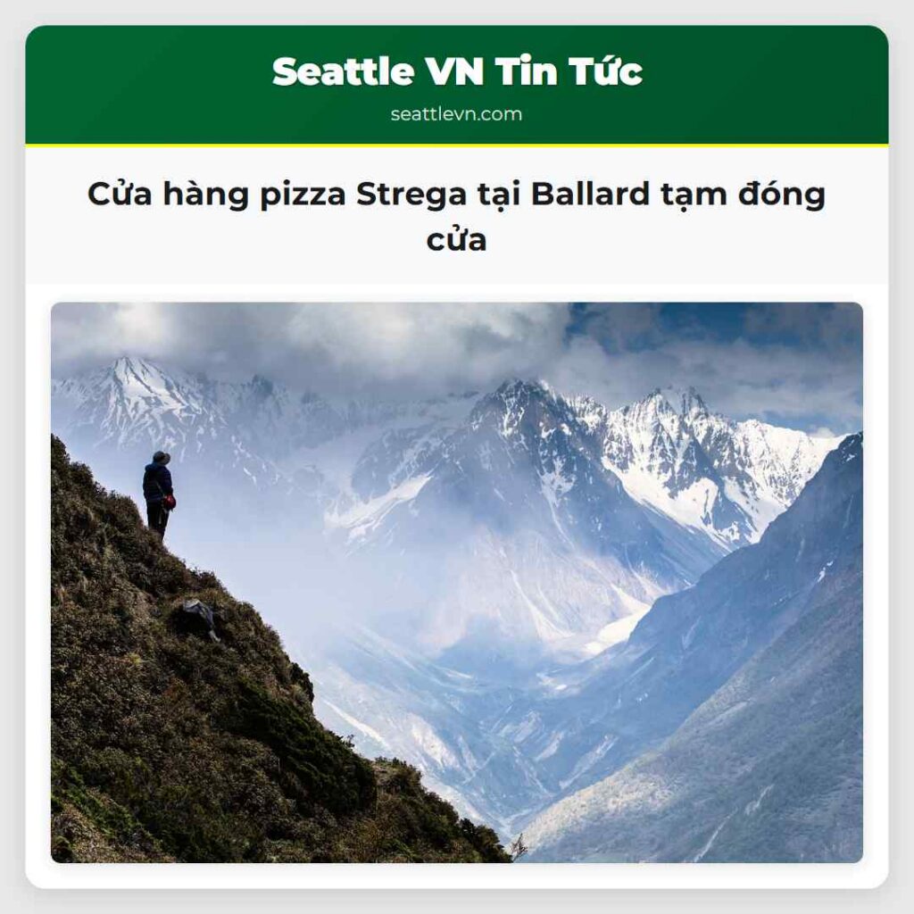 Cửa hàng pizza Strega tại Ballard tạm đóng cửa
