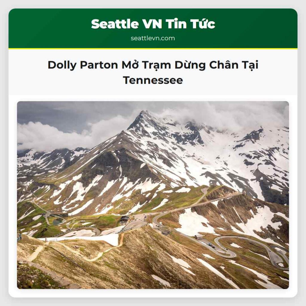 Dolly Parton Mở Trạm Dừng Chân Tại Tennessee