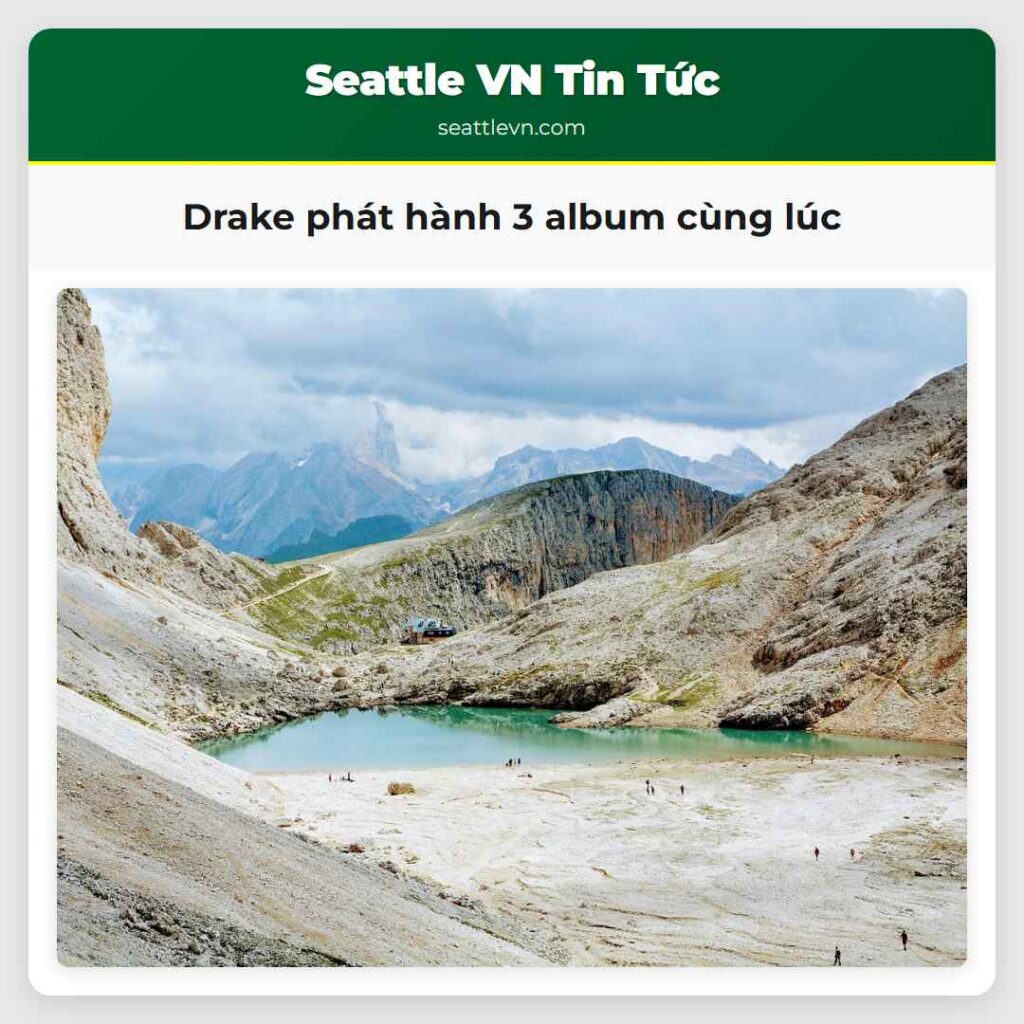 Drake phát hành 3 album cùng lúc