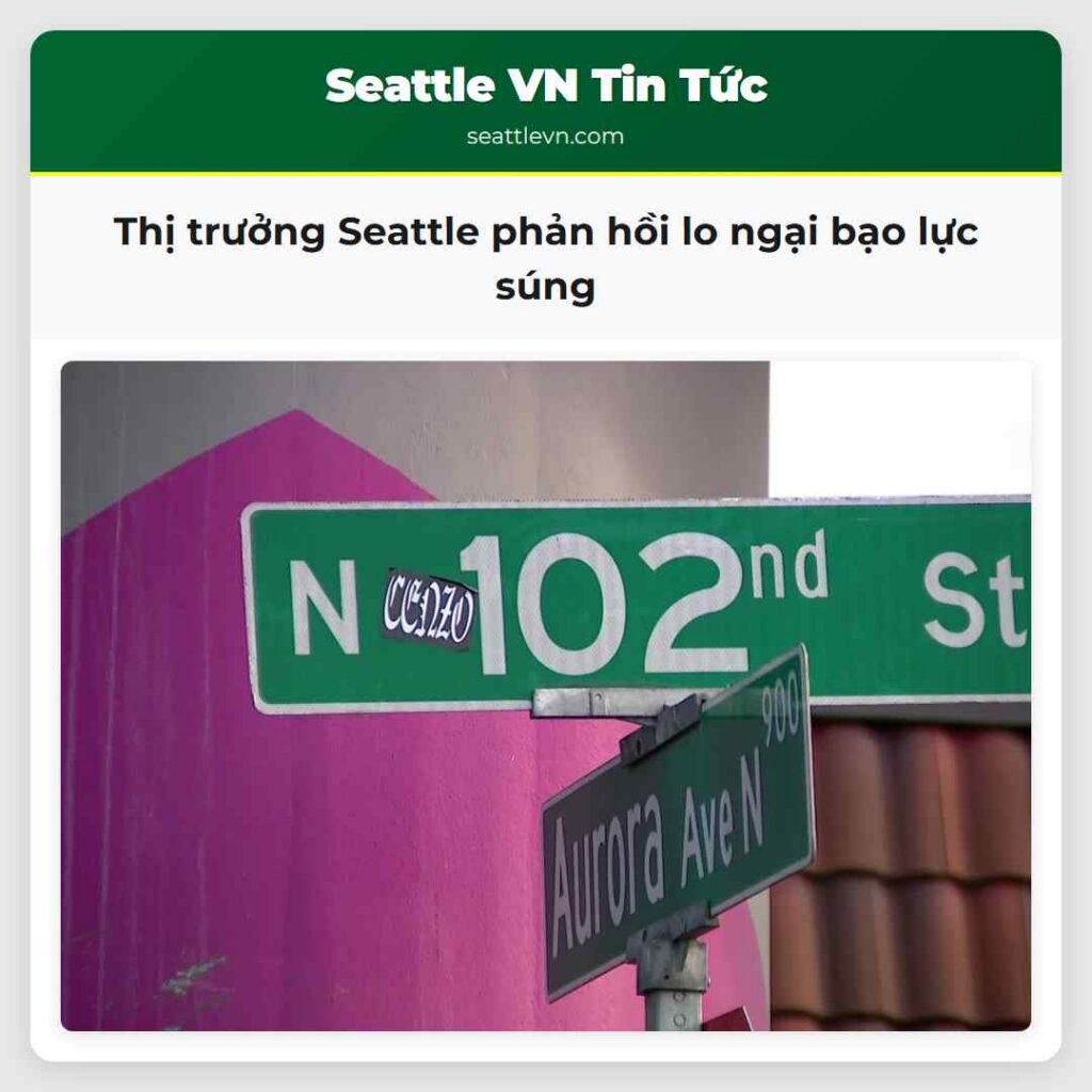 Thị trưởng Seattle phản hồi lo ngại bạo lực súng