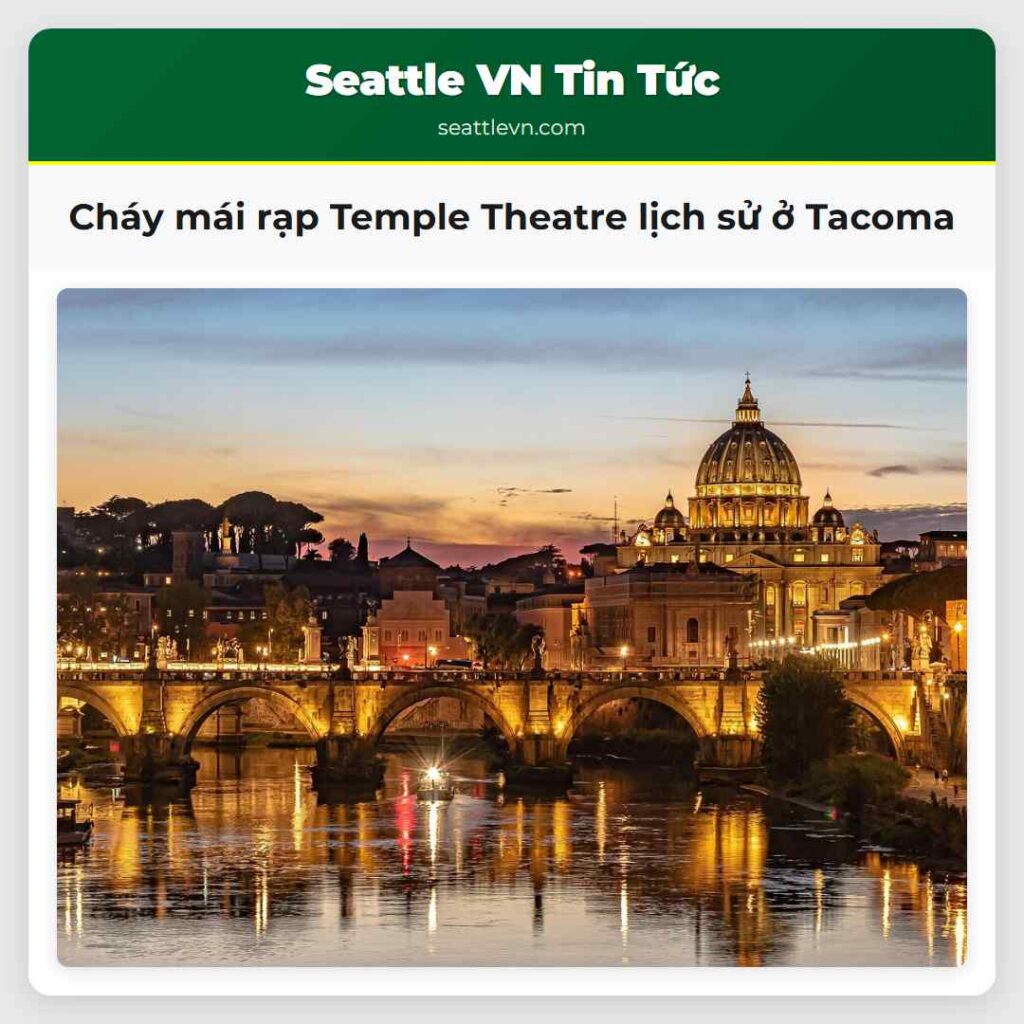 Cháy mái rạp Temple Theatre lịch sử ở Tacoma