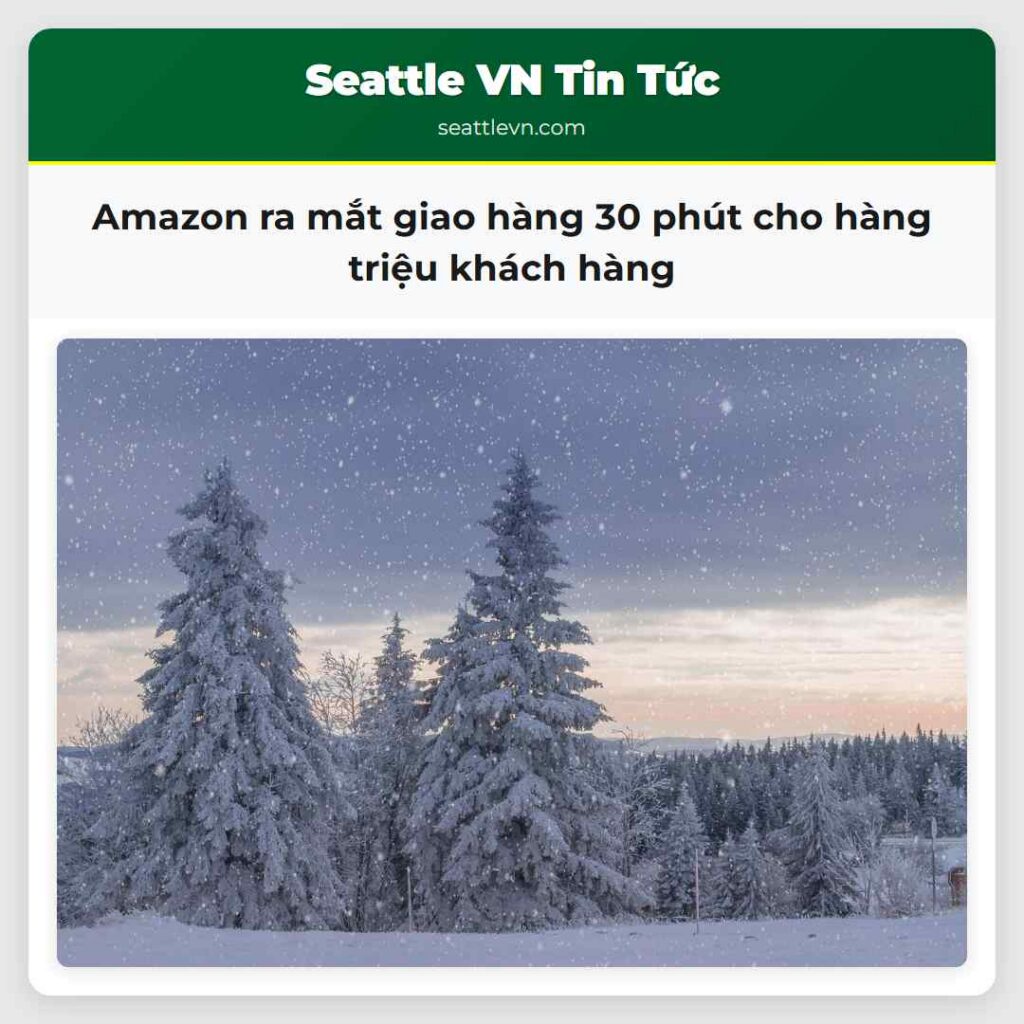 Amazon ra mắt giao hàng 30 phút cho hàng triệu