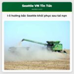 I-5 hướng bắc Seattle khôi phục sau tai nạn