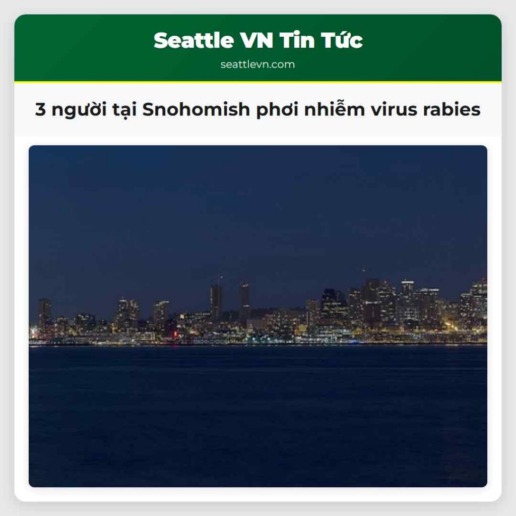 3 người tại Snohomish phơi nhiễm virus rabies